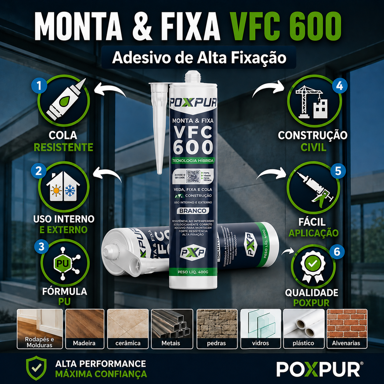 Adesivo Selante PU Poxpur Monta&Fixa VFC 600 Espelhos Cubas Canaletas Painéis - 400g