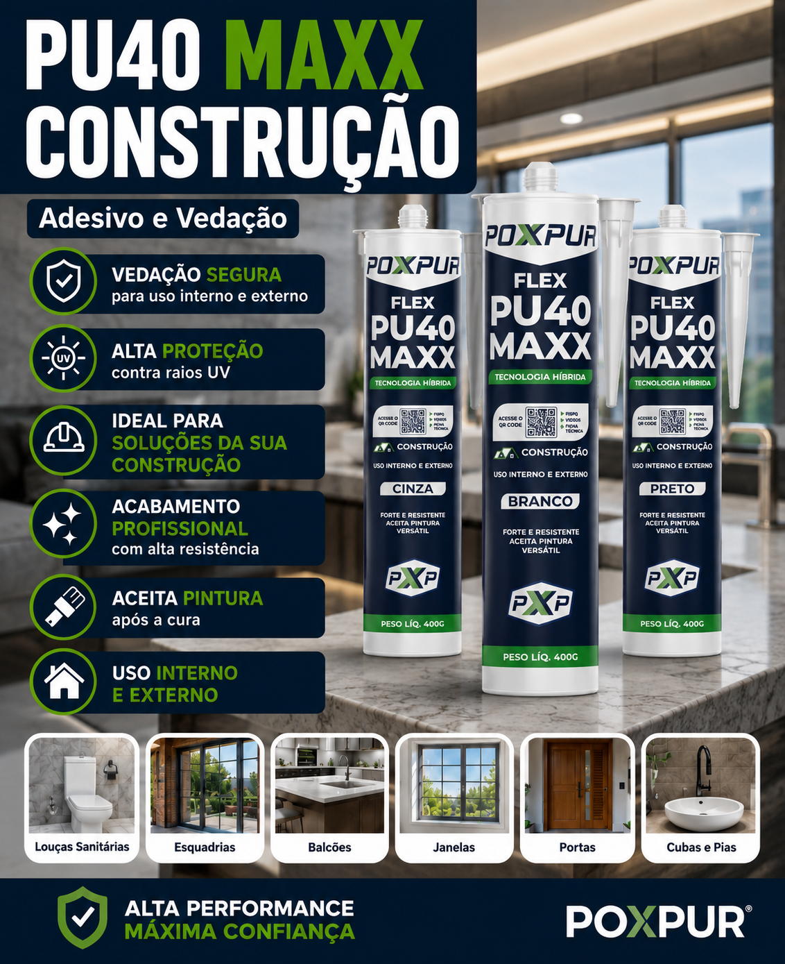 Adesivo Selante PU40 Poxpur Maxx Construção Esquadrias Janelas Cubas Pias - 400g